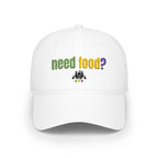 need food? Embroidered Low Profile Twill Cap
