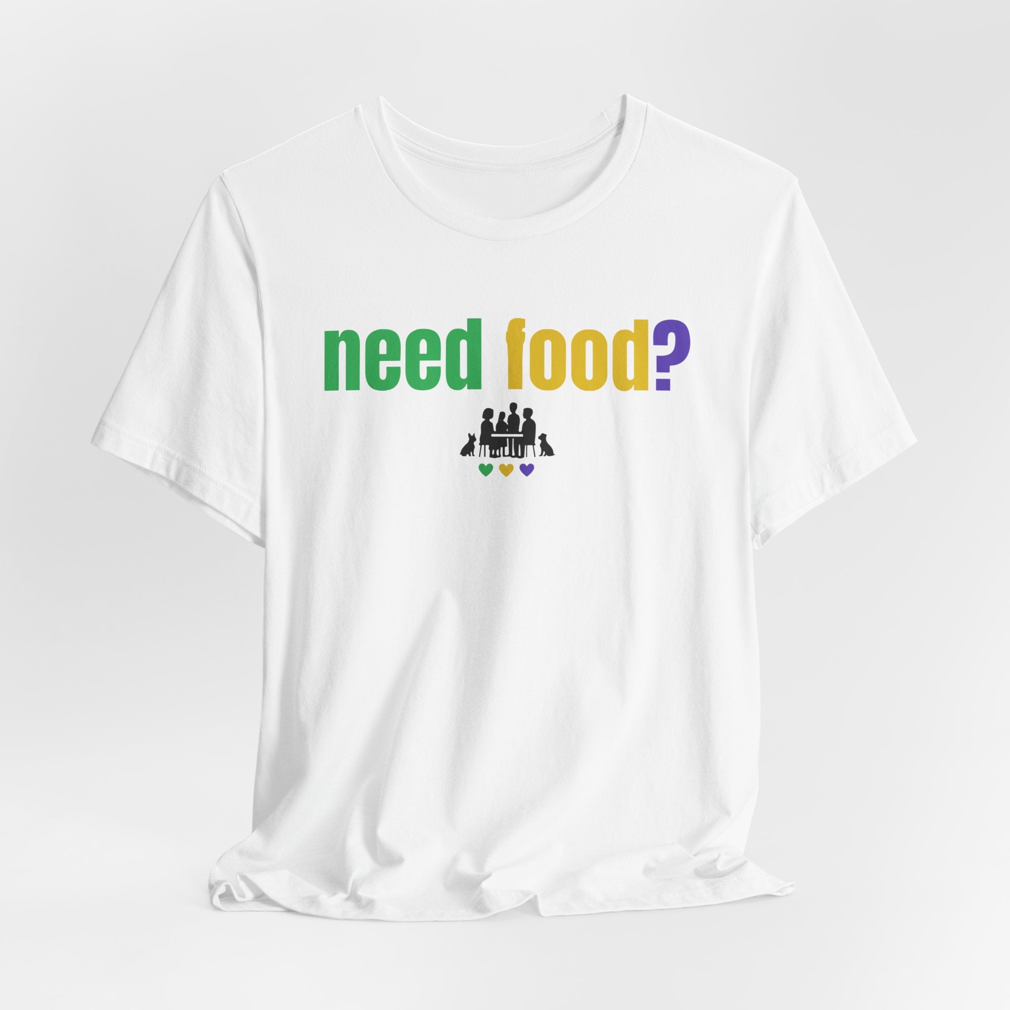 need food? Unisex Tee